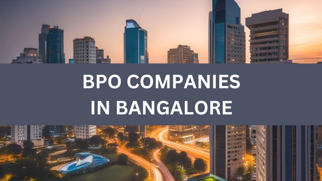 List of Top 10 BPO Companies in Bangalore 2024