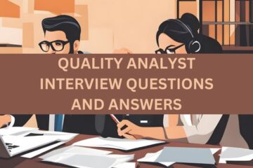 quality analyst interview questions and answers