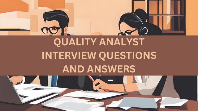 quality analyst interview questions and answers