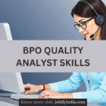 bpo quality analyst skills