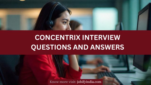Concentrix Interview Questions and Answers
