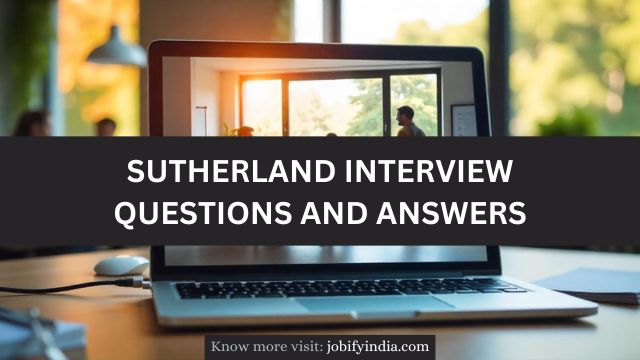 sutherland bpo interview questions and answers