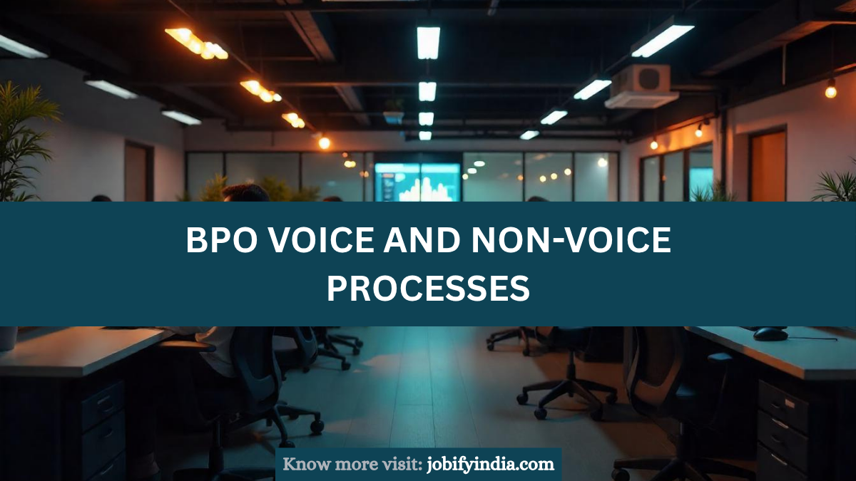 BPO Voice and Non-Voice Processes