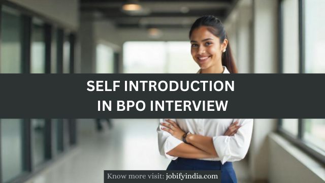 self introduction in bpo interview