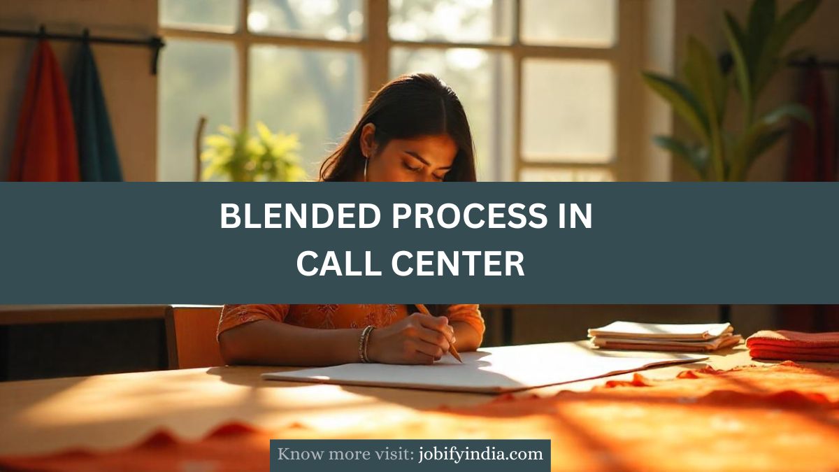 Blended Process in Call Center