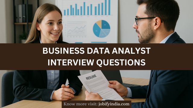 Top Business Data Analyst Interview Questions