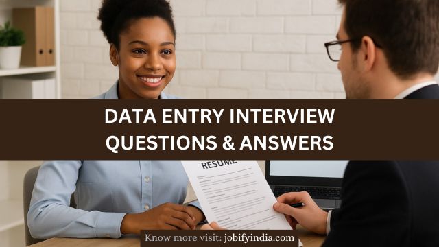 Data Entry Interview Questions