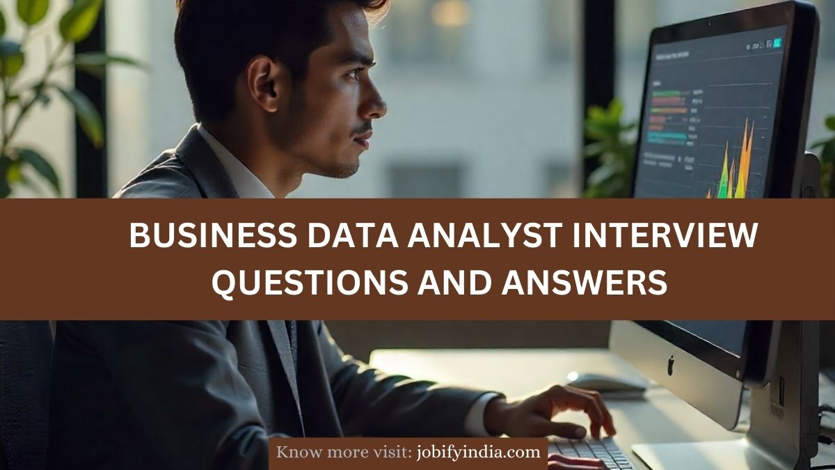 Business Data Analyst Interview Questions and Expert Answers