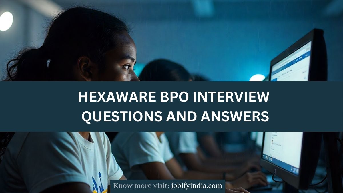 Hexaware BPO Interview Questions and Answers