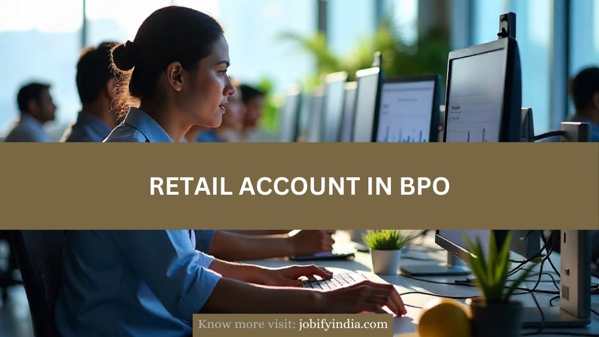Retail Account in BPO
