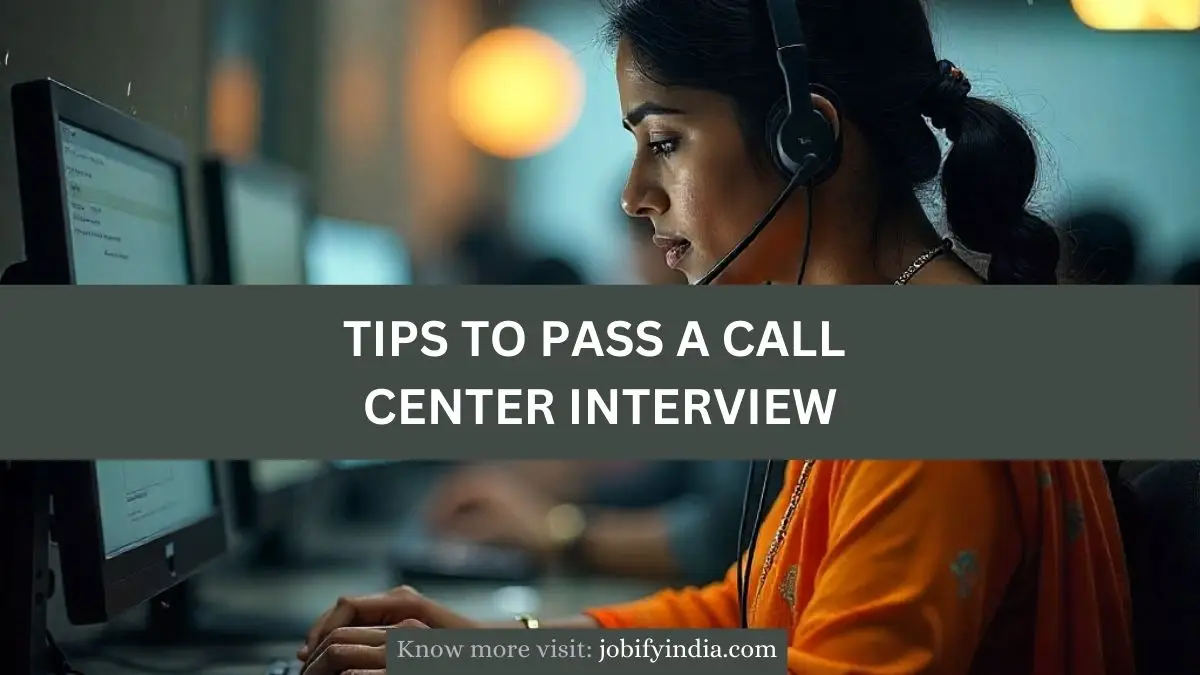 Tips to Pass a Call Center Interview