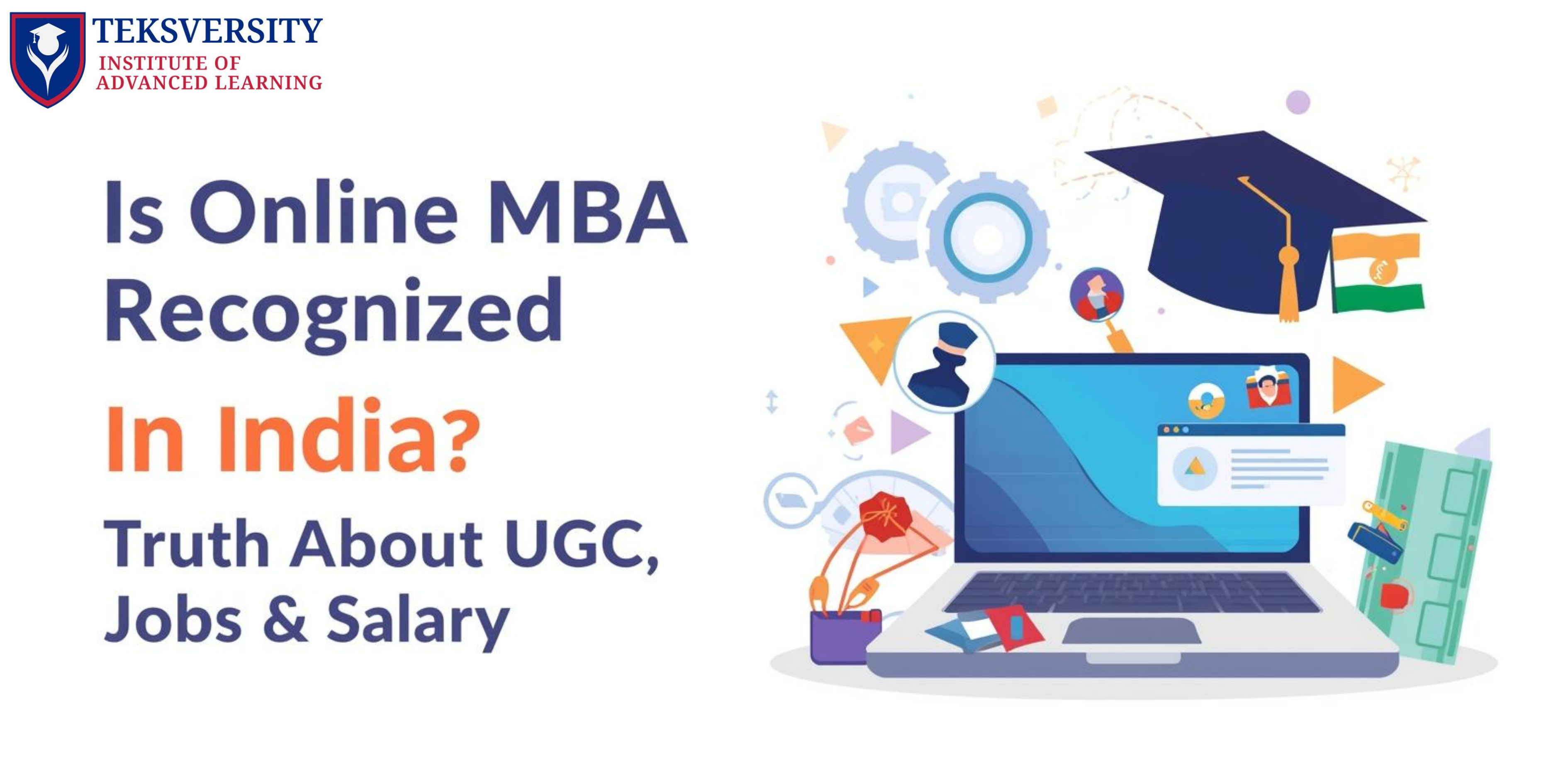 Is Online MBA Recognized in India Truth About UGC Jobs & Salary