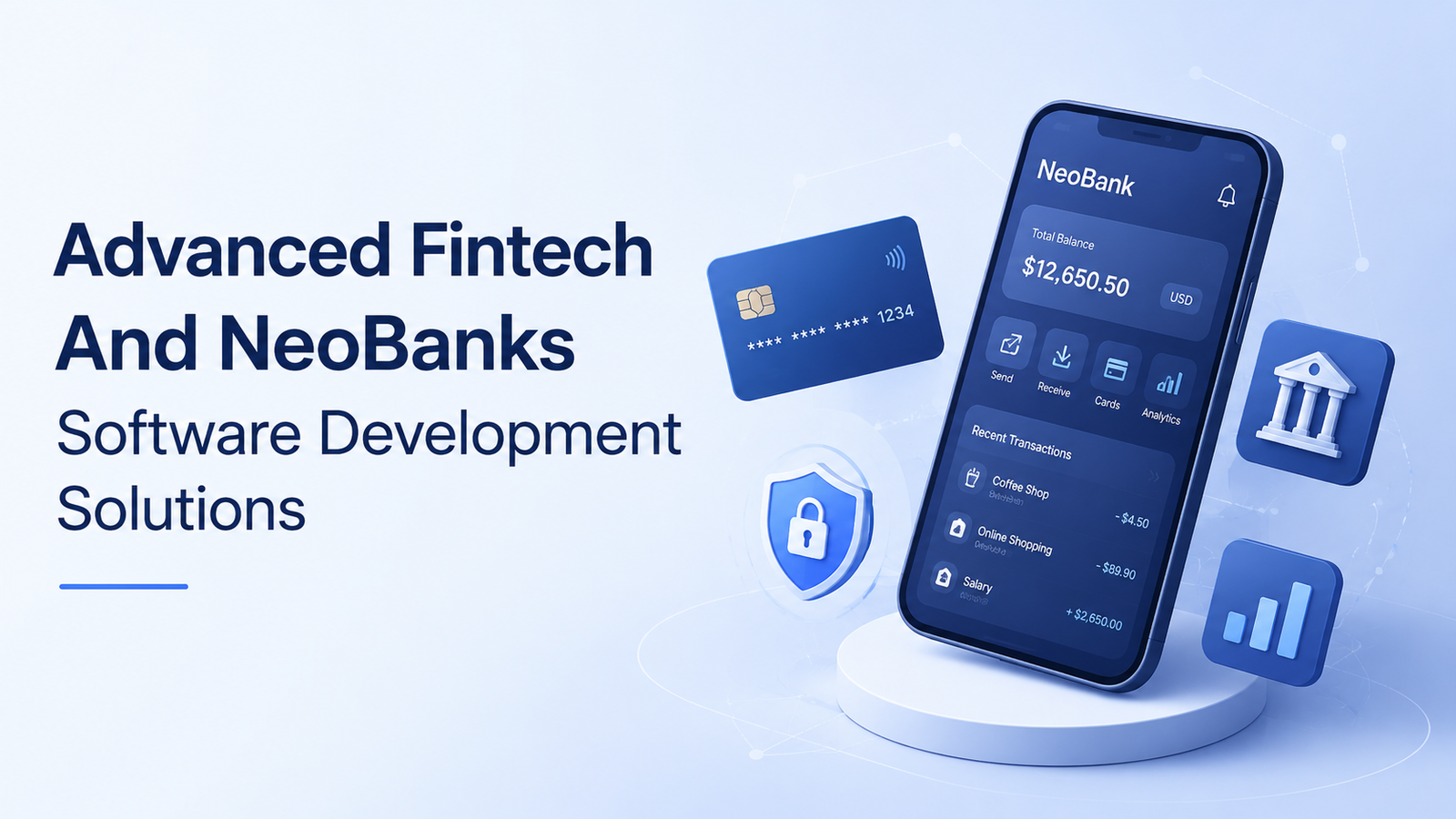 Advanced Fintech And NeoBanks Software Development Solutions