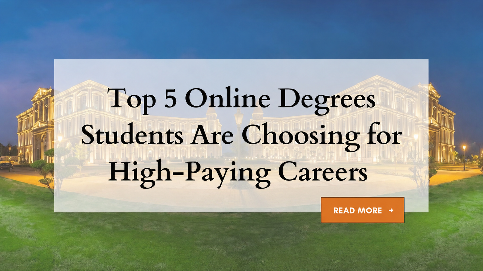 Top Online Degrees Students Are Choosing for High-Paying Careers